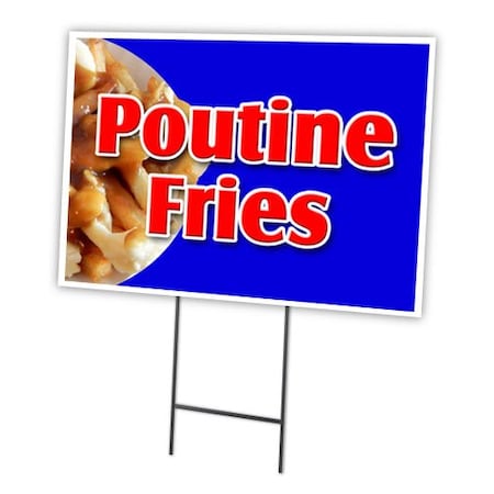 Signmission Poutine Fries Yard Sign & Stake outdoor plastic coroplast window, C-2436-DS-Poutine Fries C-2436-DS-Poutine Fries